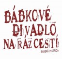 Bábkové divadlo na Rázcestí v Banskej Bystrici